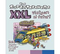 Els Supertafaners XXL Viatgem al futur! (VOX - Infantil / Juvenil - Català - A partir de 5/6 anys - Els Supertafaners)