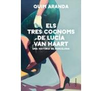 Els Tres Cognoms De Lucia Van Haart