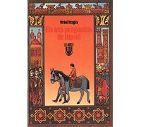 Els tres pergamins de Ripoll (Les Arrels, l'aventura i la història)