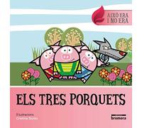 Els tres porquets: 2 (Això era i no era)