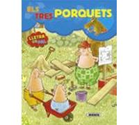 Els Tres Porquets (Primers Classics)