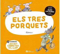 Els tres porquets. Les set cabretes: 3 (DUES LECTURES)