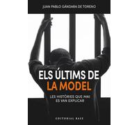 Els últims de la Model: Les històries que mai es van explicar: 18 (Base Narrativa)