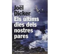 Els últims dies dels nostres pares (Narrativa)