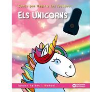 Els unicorns (Llibres infantils i juvenils - Contes per llegir a les fosques)