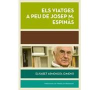 Els Viatges A Peu De Josep Maria Espinàs