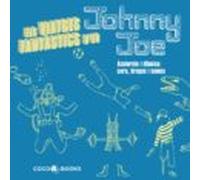 Els Viatges Fantastics De Johnny Joe (rosie Flo)