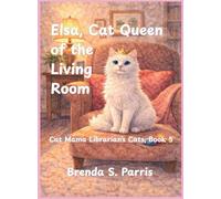Elsa, Cat Queen of the Living Room