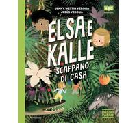 Elsa e Kalle scappano di casa. PassoPasso. Stampatello maiuscolo. Ediz. a colori (Prime letture)