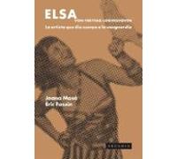 Elsa von Freytag-Lorinhoven – La artista que dio cuerpo a la vanguardia – Arcadia