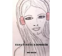 ELSA VUELVE A SONREIR: SAGA ERES TÚ, MORENA