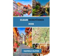 Elsass Reiseführer 2026