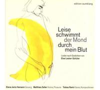 Else Lasker-Schüle Leise Schwimmt Der Mond Durch Mein Blu (CD) (Importación USA)