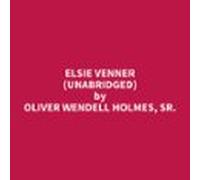 Elsie Venner (unabridged) (audiolibro)