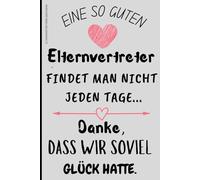Elternvertreterin Geschenk: Notizbuch im A5-Format. Das perfekte Geschenk für die besten Papas. Liniert, schön liniert und ideal als Dankeschön für ihr Engagement in Schule, Kita und Kindergarten.