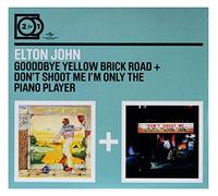 Elton John - 2 For 1: Goodbye Yellow Brick Road / Don't Shoot Me I'm Only The Piano Player