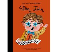 Elton John: 51 (Little People, BIG DREAMS)