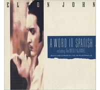 Elton John - A Word In Spanish