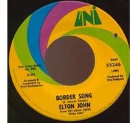 ELTON JOHN - BORDER SONG 7 INCH (7" VINYL 45) US UNI 1970