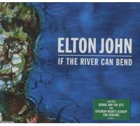 Elton John - If The River Can Bend
