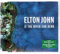 Elton John - If the River Can Bend