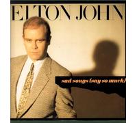 Elton John - Sad Songs