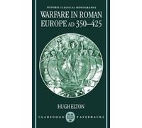 Elton Warfare in Roman Europe AD 350-425 (Tapa blanda)