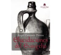 Elucidaciones Del Evangelio