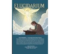 ELUCIDARIUM: 51 MESSAGES FROM PAUL OF TARSUS