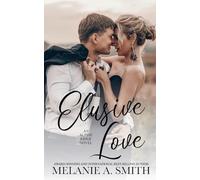 Elusive Love: A Small-Town Second Chance Single Dad Romance: 4 (Alpine Ridge)