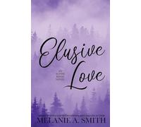 Elusive Love: A Small-Town Second Chance Single Dad Romance: 4 (Alpine Ridge)
