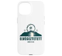 ELVÉGEZTETETT - Passover Easter Jesus Cross Faith Hungarian Carcasa para iPhone 15