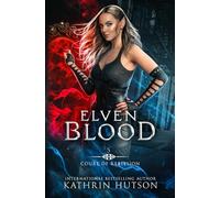 Elven Blood (Court of Rebellion)