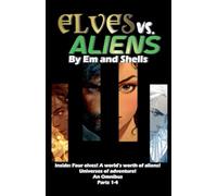 Elves vs. Aliens Omnibus 1-4