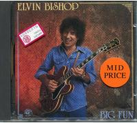 elvin bishop - big fun