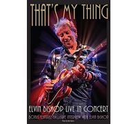 Elvin Bishop - That's My Thing - Live in Concert [Alemania] [DVD]