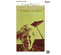 Elvina Pearce Favorite Solos 3: 14 of Her Original Piano Solos: Intermediate/Late Intermediate
