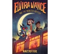 Elvira Vance And The Monster Mystery (ebook)