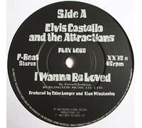 Elvis Costello And The Attractions - I Wanna Be Loved 7" (UK 1984)