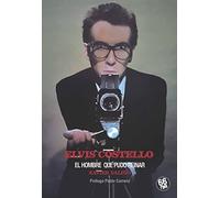 Elvis Costello: EL HOMBRE QUE PUDO REINAR (LP)
