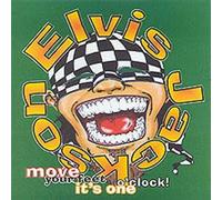 Elvis Jackson - Move Your Feet It's One O'Clock