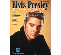 Elvis presley 25th anniversary songbook - 40 chansons - piano, voix & guitare