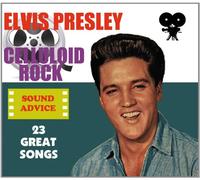 Elvis Presley - Celluloid Rock : Sound Advice