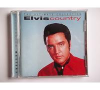 Elvis Presley - Elvis Country: The Ultimate Collection