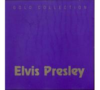 Elvis Presley - Elvis Presley - Gold Collection [Gold Edition]