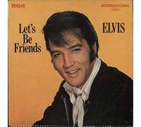 ELVIS PRESLEY - ELVIS PRESLEY LET"S BE FRIENDS VINYL LP 1970 IMPORT RCA