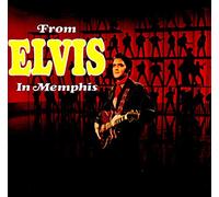 Elvis Presley - From Elvis In Memphis
