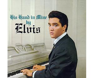 Elvis Presley - His Hand In Mine By Elvis + Elvis' Christmas Album + 4 Bonus Tracks!
