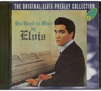 Elvis Presley - His Hand in Mine: The Original Elvis Presley Collection, Vol. 13