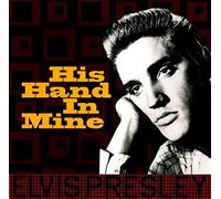 Elvis Presley: His Hand In Mine [Winyl]